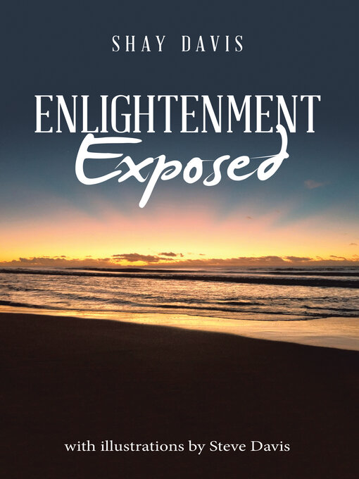 Title details for Enlightenment Exposed by Shay Davis - Available
